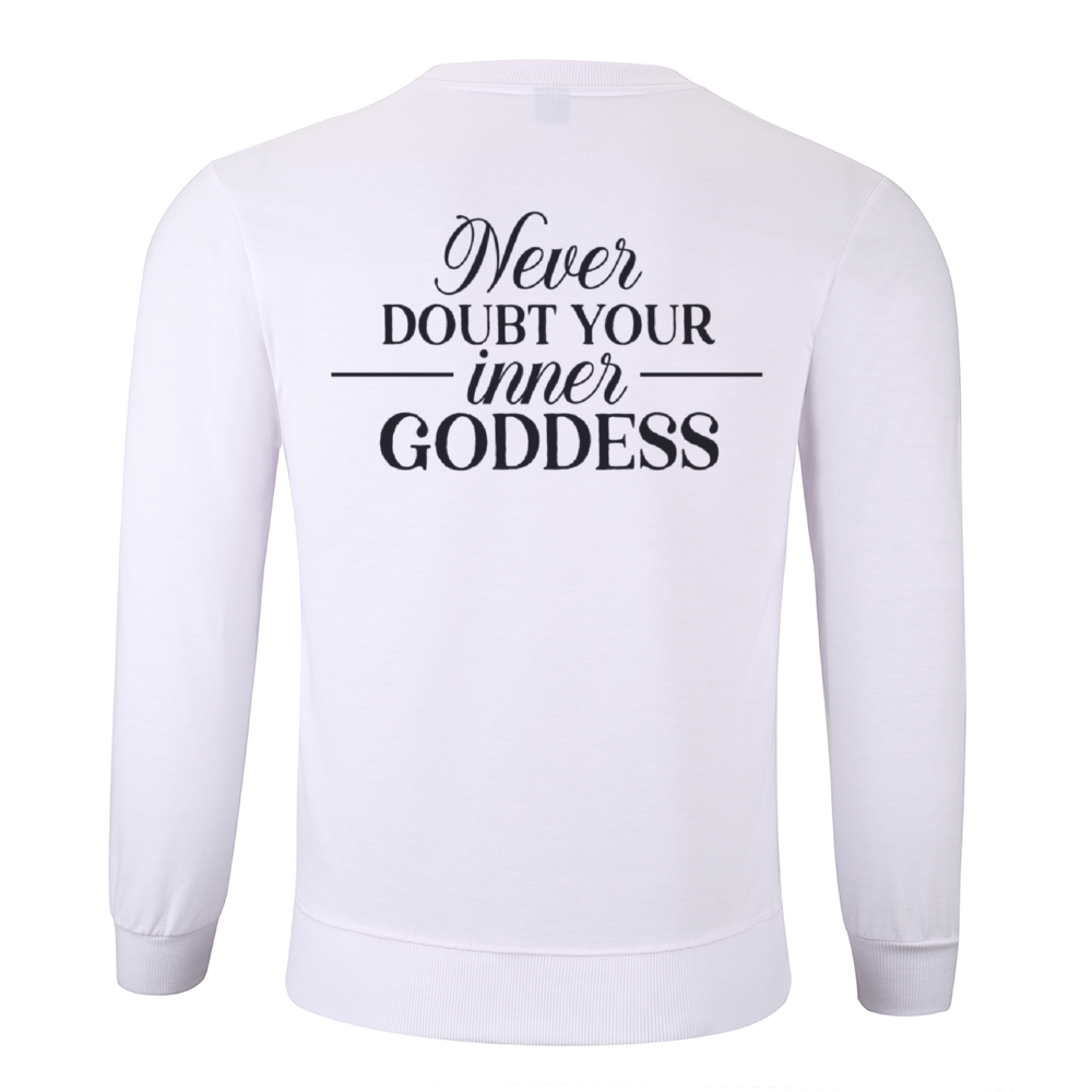 AGXi Never Doubt Your Inner Goddess Cotton Sweatshirt